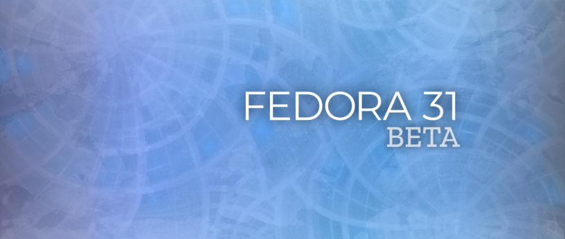 Media asset in full size related to 3dfxzone.it news item entitled as follows: Fedora Project rilascia Fedora 31 beta per workstation, server e ARM | Image Name: news29998_Fedora-31_1.jpg